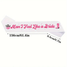 Load image into Gallery viewer, SMEG100-BY “Man I Feel Like a Bride” Sash
