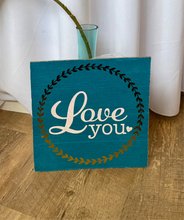 Load image into Gallery viewer, LUND100-F Teal “Love you” Sign