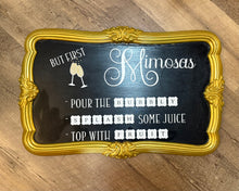 Load image into Gallery viewer, REES100-CH Gold Framed “but first Mimosas” Sign