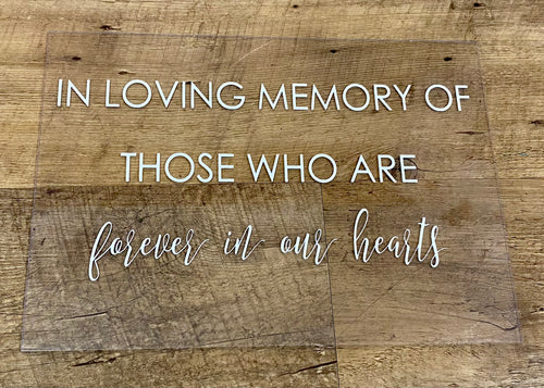 BURT100-W Clear “In Loving Memory…” Sign