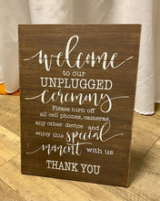 Load image into Gallery viewer, DAWS100-J Unplugged Ceremony Sign