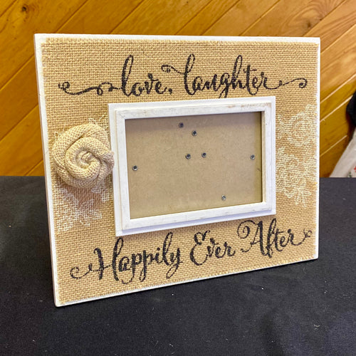 BEAN100-H “Love, Laughter, Happily Ever After” Burlap Frame