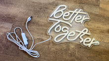 Load image into Gallery viewer, PIGZA-K “Better Together” Light-up Sign