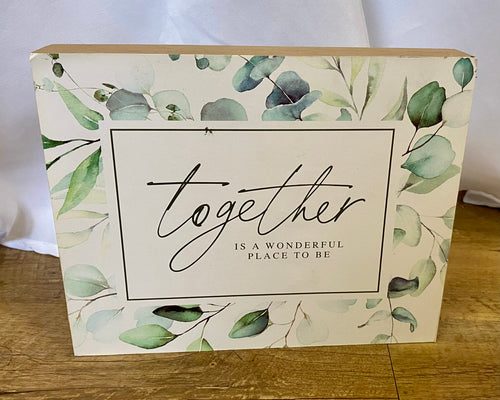 SHIM100-P Eucalyptus “together” Sign