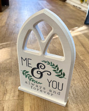 Load image into Gallery viewer, REES100-AM “Me &amp; You always and forever” White Sign