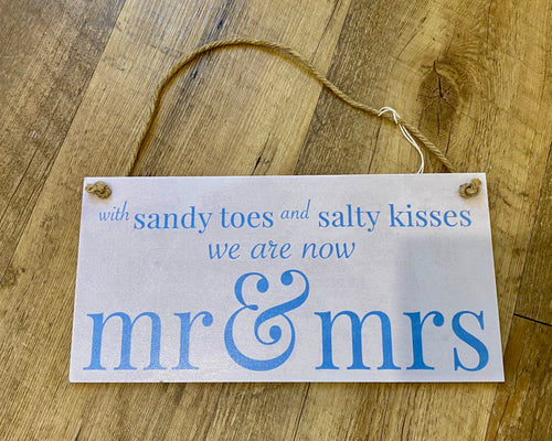 CHIO100-G “Sandy Toes & Salty Kisses…” Blue Sign