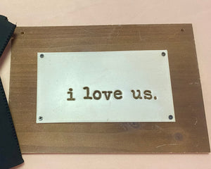 ELLA100-Y “I love us” Sign