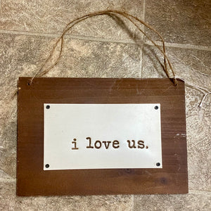 ELLA100-Y “I love us” Sign