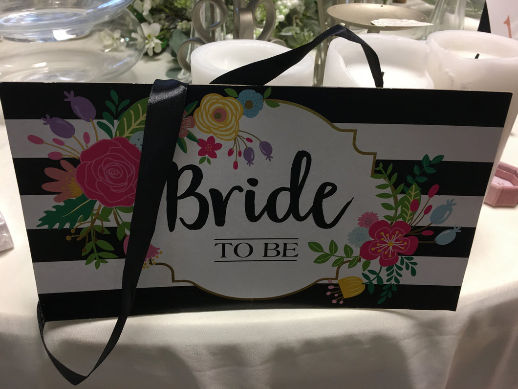 YOUN100-O  Bride To Be Chair Sign