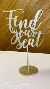 SHUT100-C Gold Find Your Seat Sign