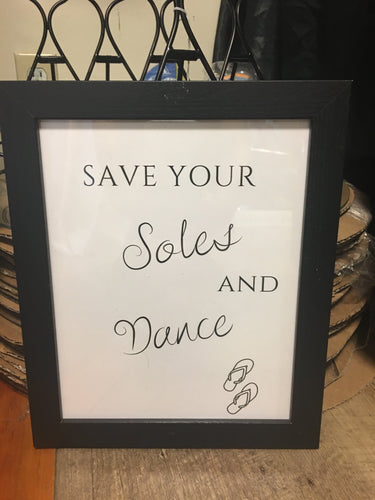 RUDO100-AK Save Your Soles and Dance Sign