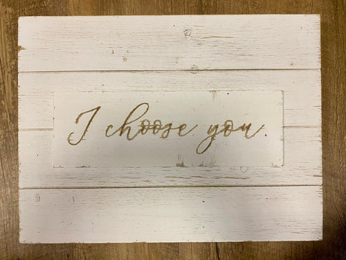 SELL100-C I Choose You Sign